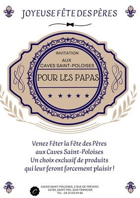 Une excellente Fête des Pères aux Caves Saint-Poloises ! 